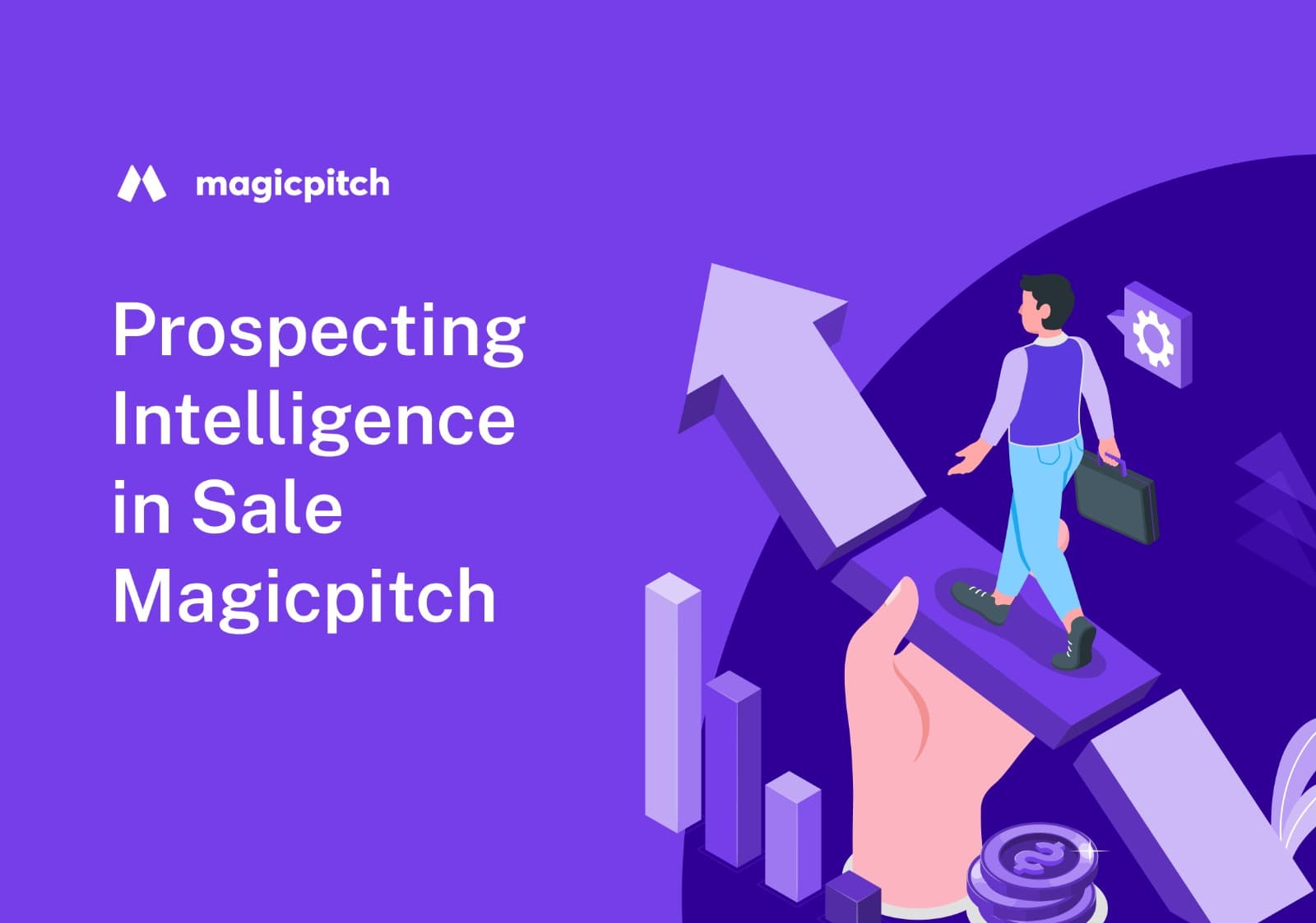 Prospecting Intelligence in Sale | Magicpitch