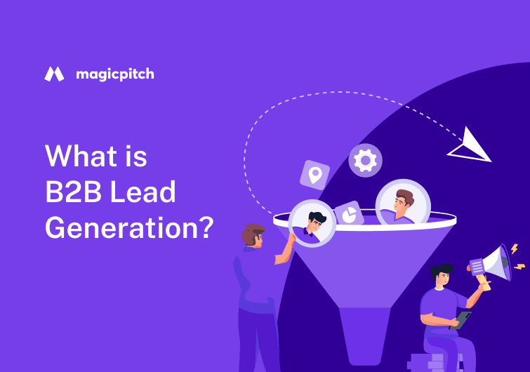 What is B2B Lead Generation?